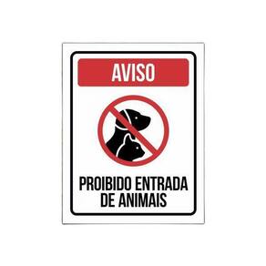 Placa Proibido Entrada De Animais Placa De Sinalização Aviso