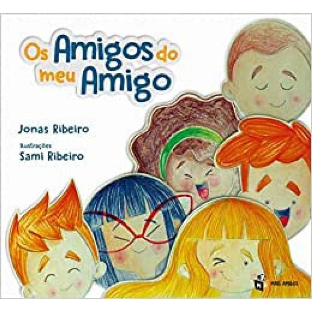 Livro Amigos Do Meu Amigo, Os