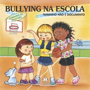 Livro Bullying Na Escola - Tamanho Não É Documento