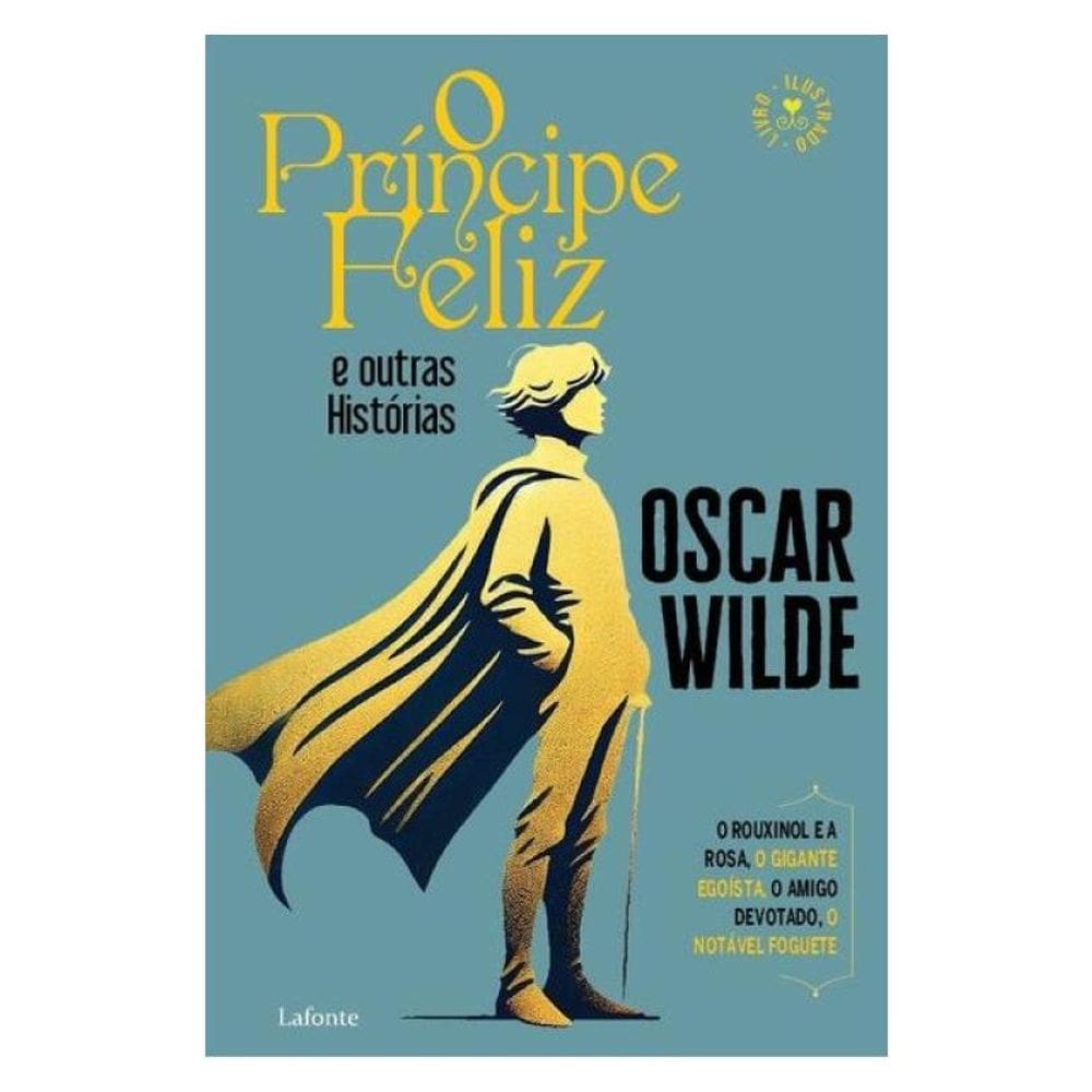 O Príncipe Feliz E Outras Histórias.