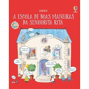 A Escola de Boas Maneiras da Senhorita Rita - Editora Usborne - Livro Infantil