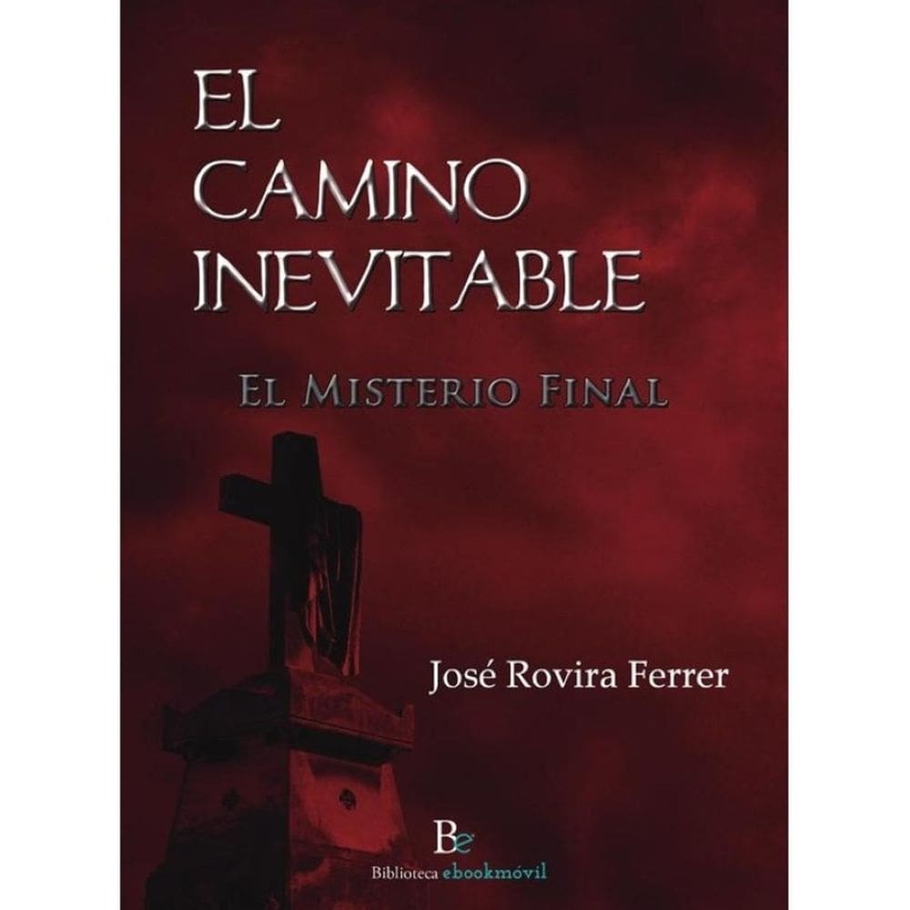 El camino inevitable  - Espanhol