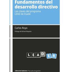 Fundamentos del desarrollo directivo: Las claves del programa LEAD de Esade - Espanhol