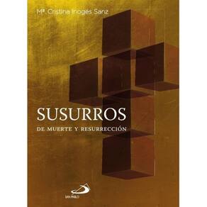 Susurros de muerte y resurrección - Espanhol