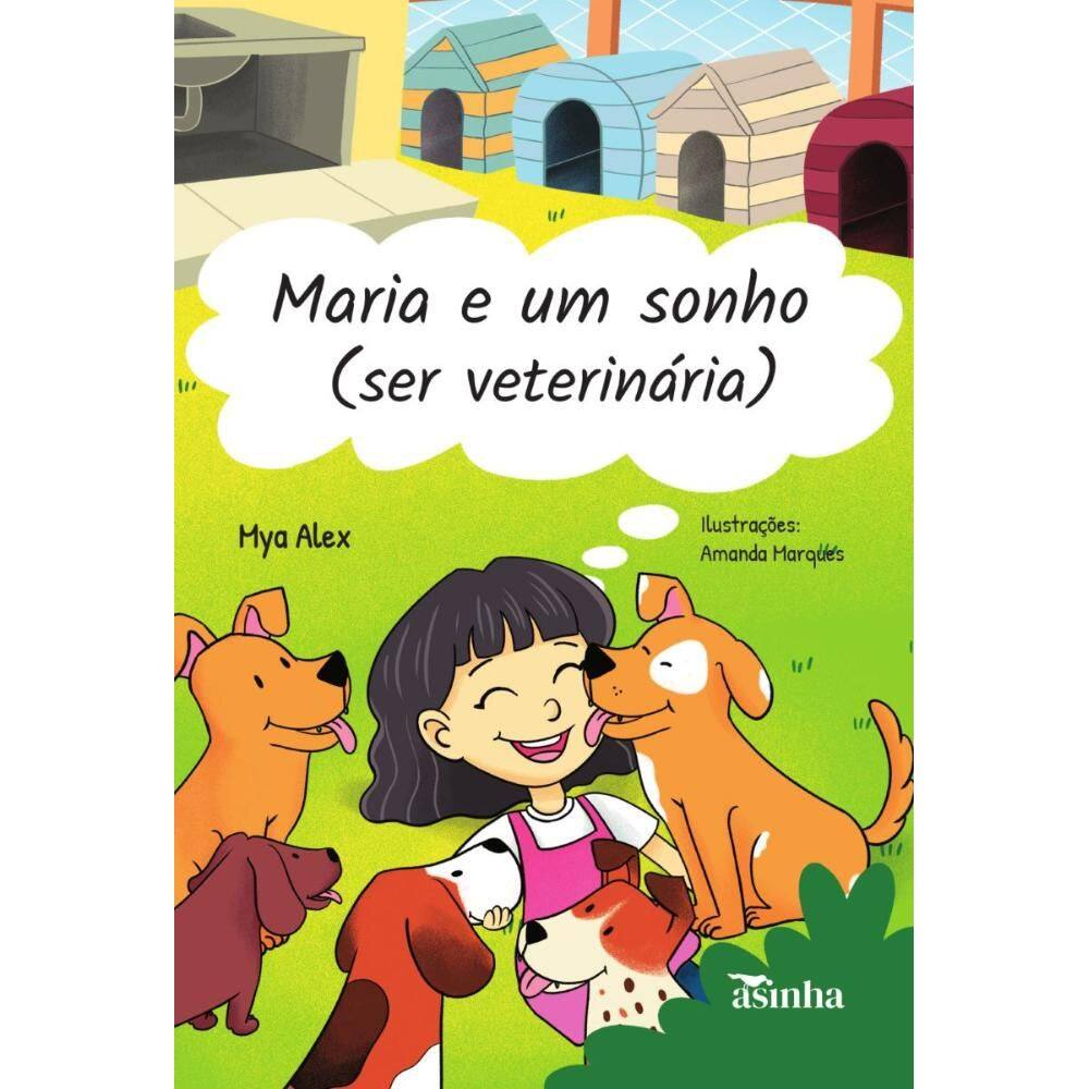 Maria e um sonho (ser veterinária)