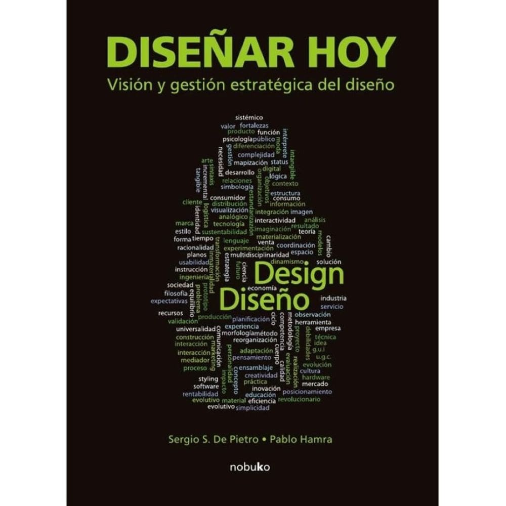 Diseñar hoy. Visión y gestión estratégica del diseño - Espanhol