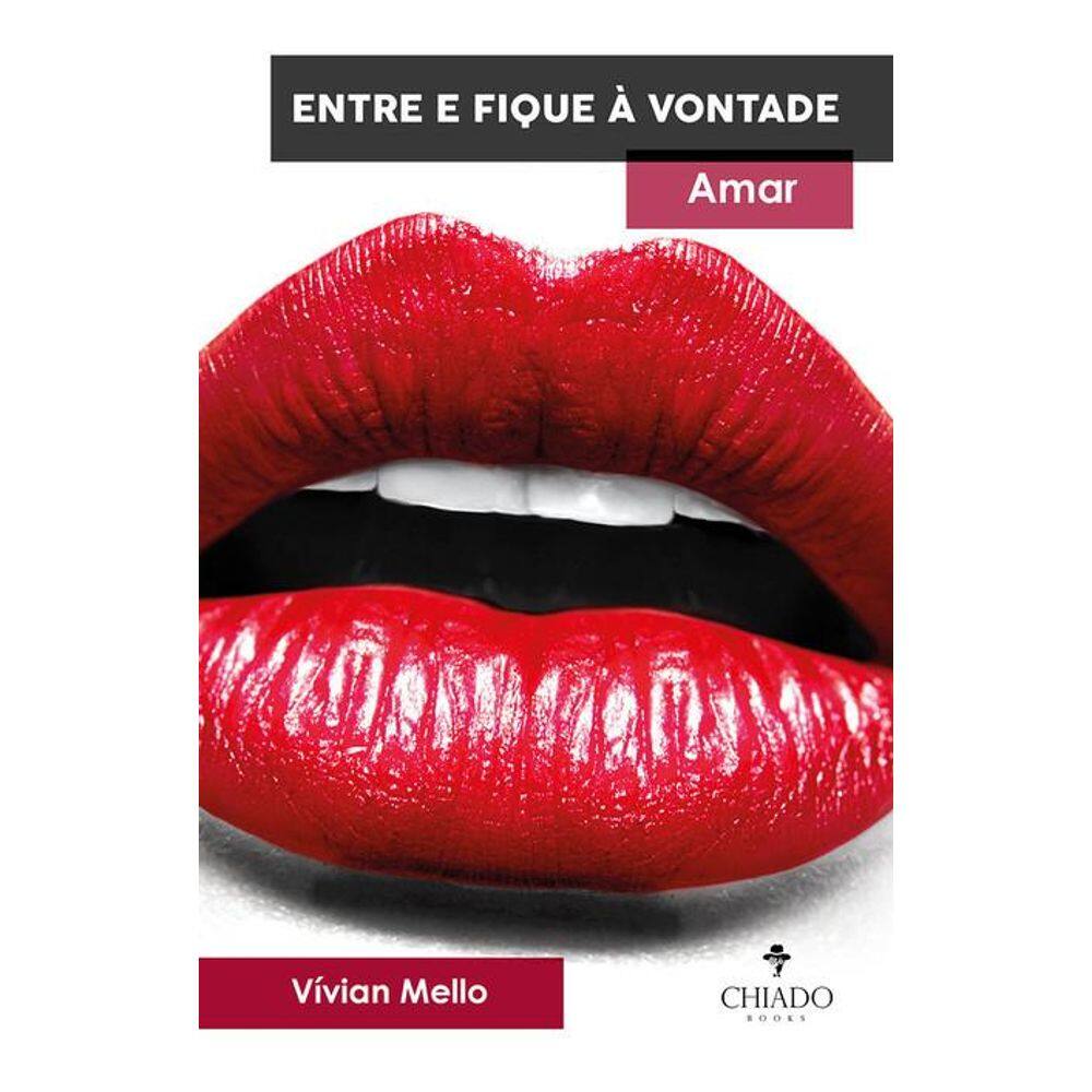 Entre e fique à vontade: Amar