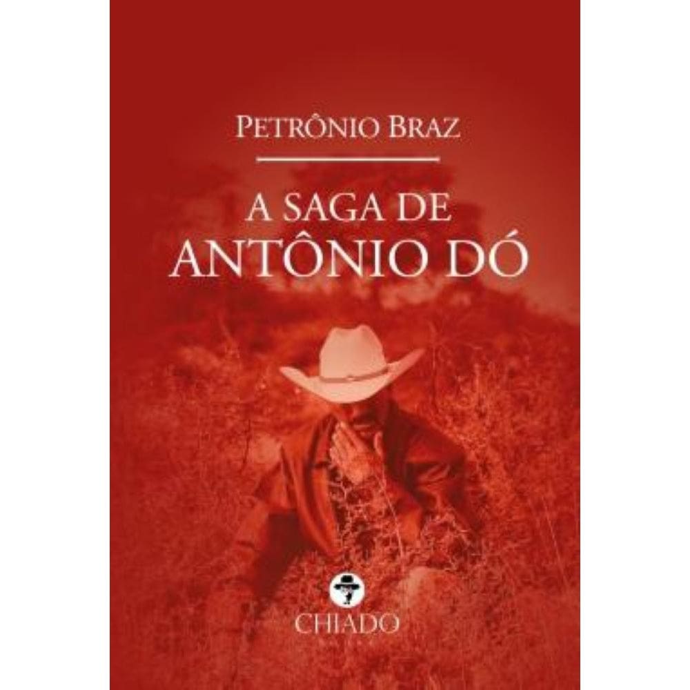 A Saga de Antônio Dó