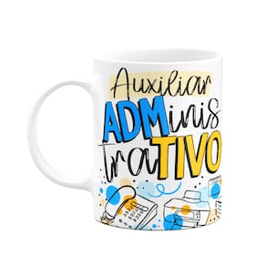 Caneca profissões - Auxiliar Administrativo - 325ml branca