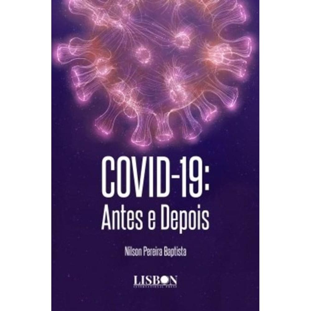 COVID-19: Antes e Depois