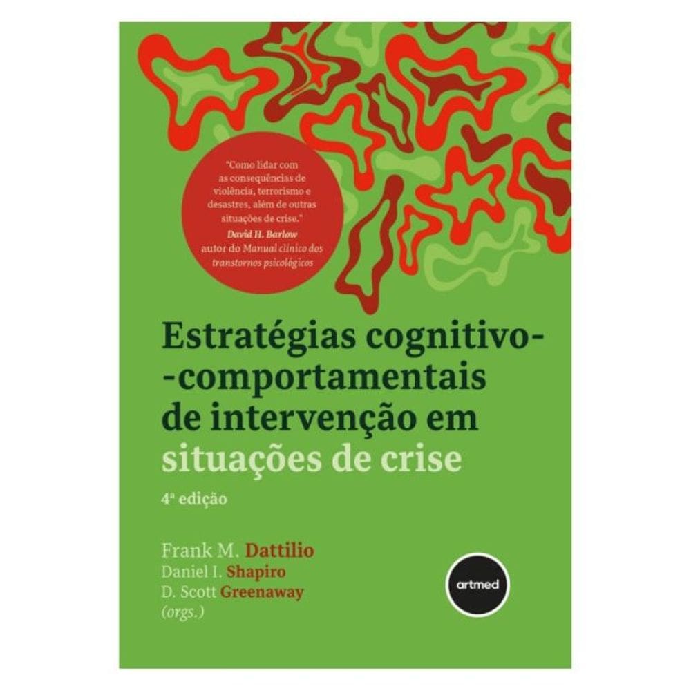 Estratégias Cognitivo-Comportamentais De Intervenção Em Situações De Crise