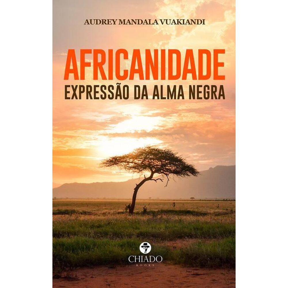 AFRICANIDADE: Expressão da alma negra