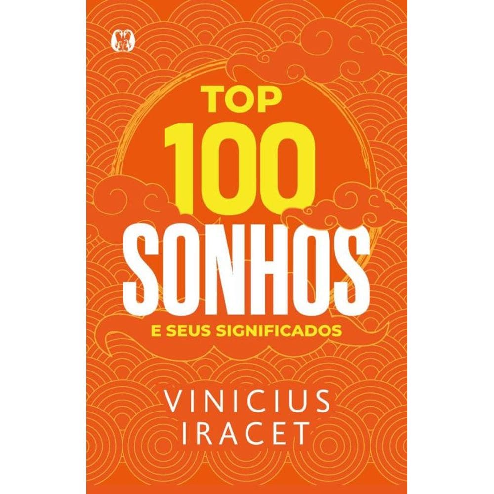 Top 100 Sonhos E Seus Significados