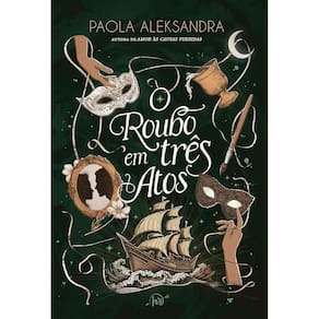 O roubo em três atos