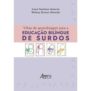 Trilhas De Aprendizagem Para A Educação Bilíngue De Surdos