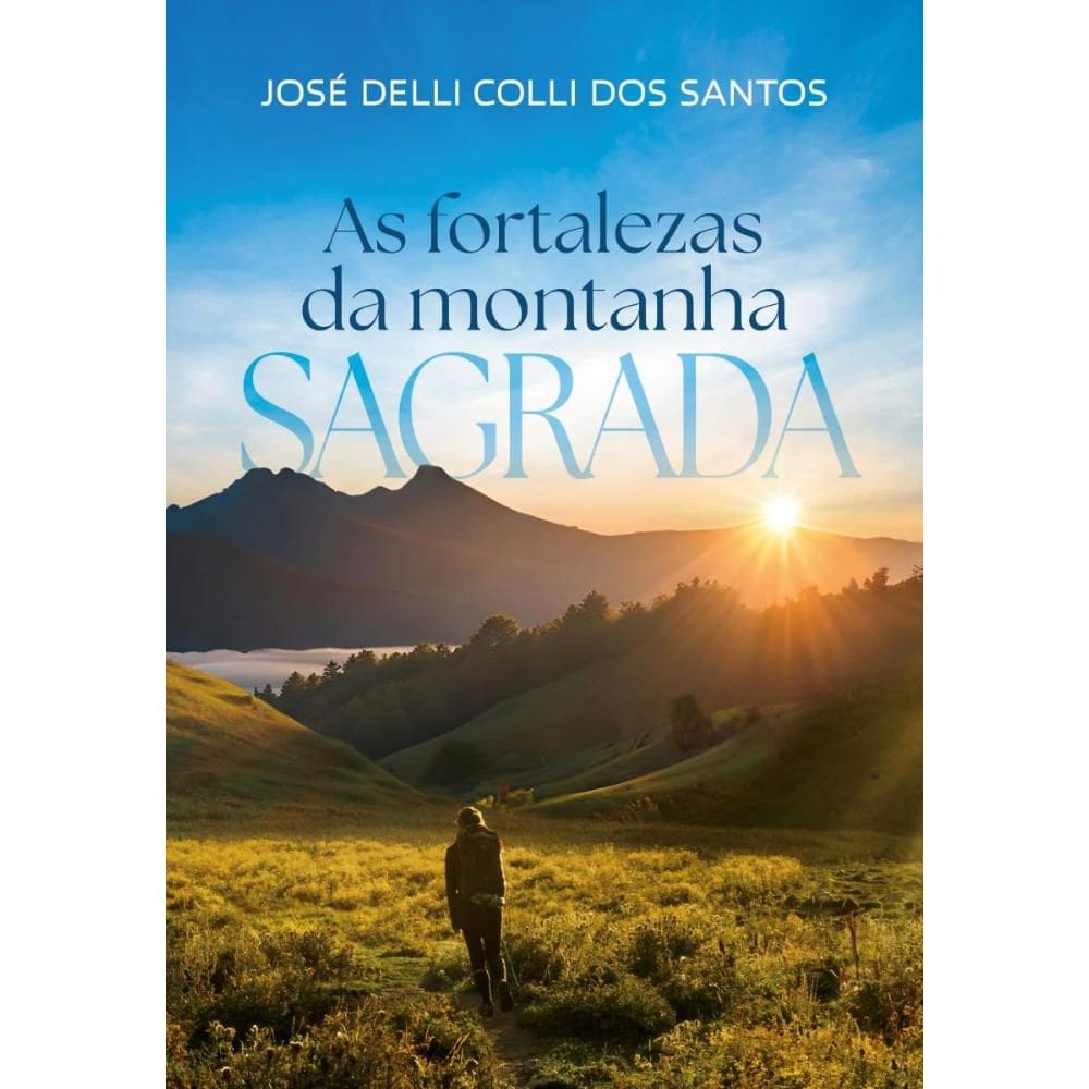 As Fortalezas da Montanha Sagrada