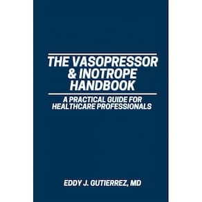 Livro O Guia Prático do Manual de Vasopressores e Inotrópicos