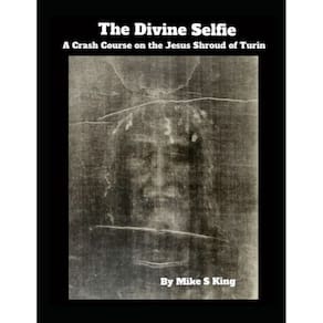 Livro The Divine Selfie: Um curso intensivo sobre o Sudário de Jesus