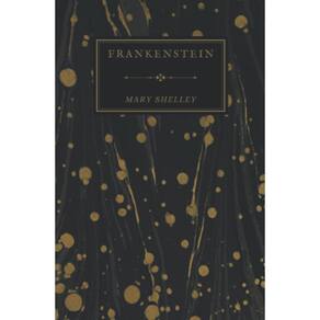 Livro Frankenstein; Ou, O Prometeu Moderno de Mary Shelley
