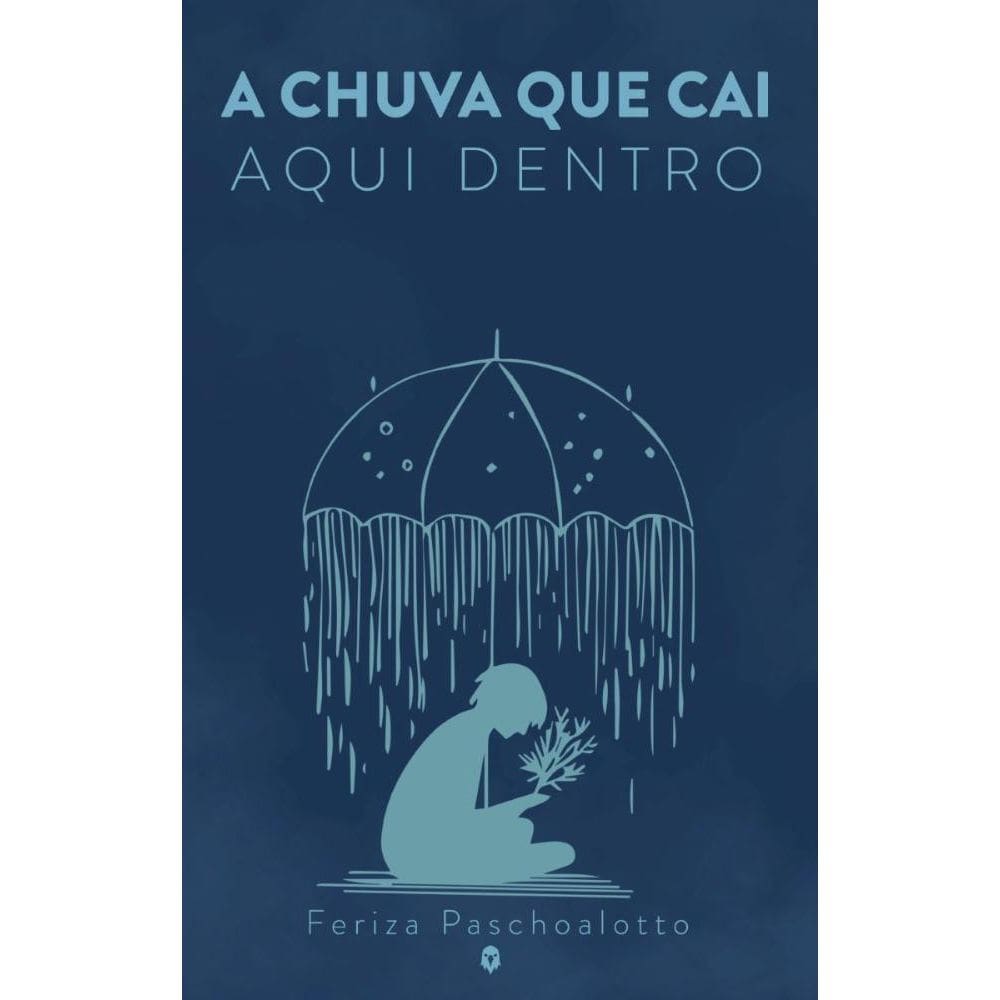 A chuva que cai aqui dentro