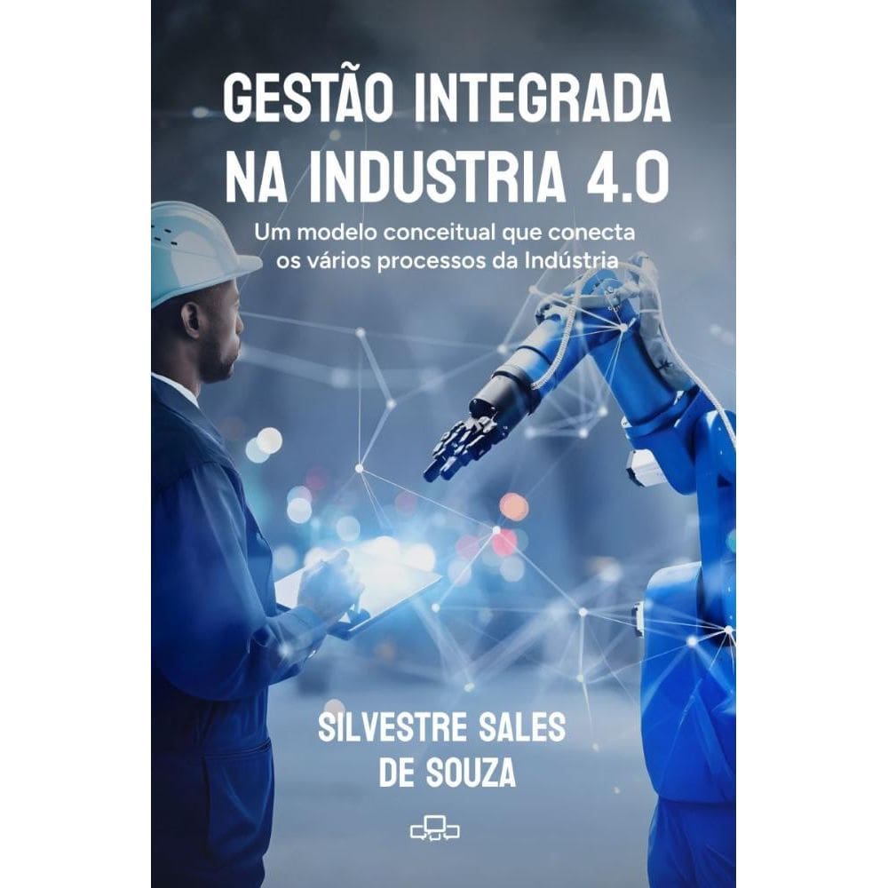 Gestão integrada na indústria 4.0