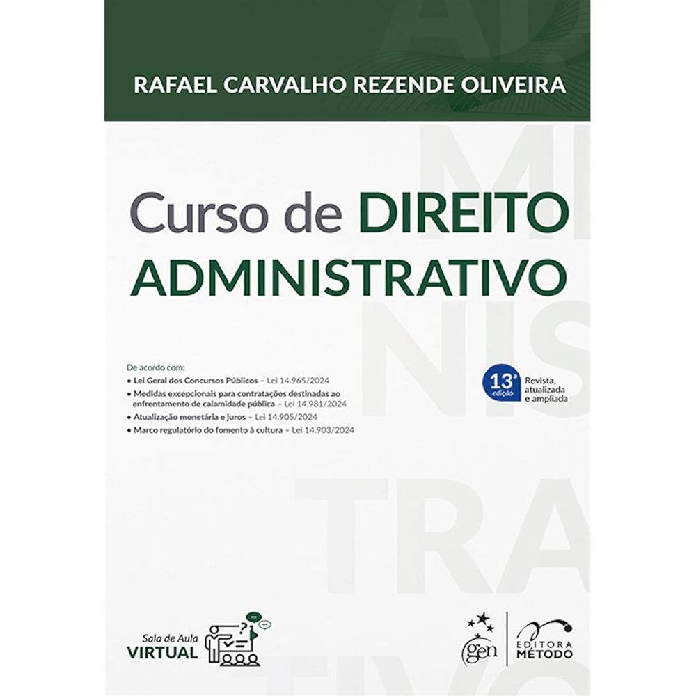 Curso de Direito Administrativo - 13ª Edição 2025