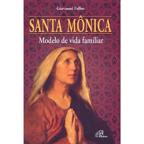 Livro Santa Mônica - Modelo de vida familiar