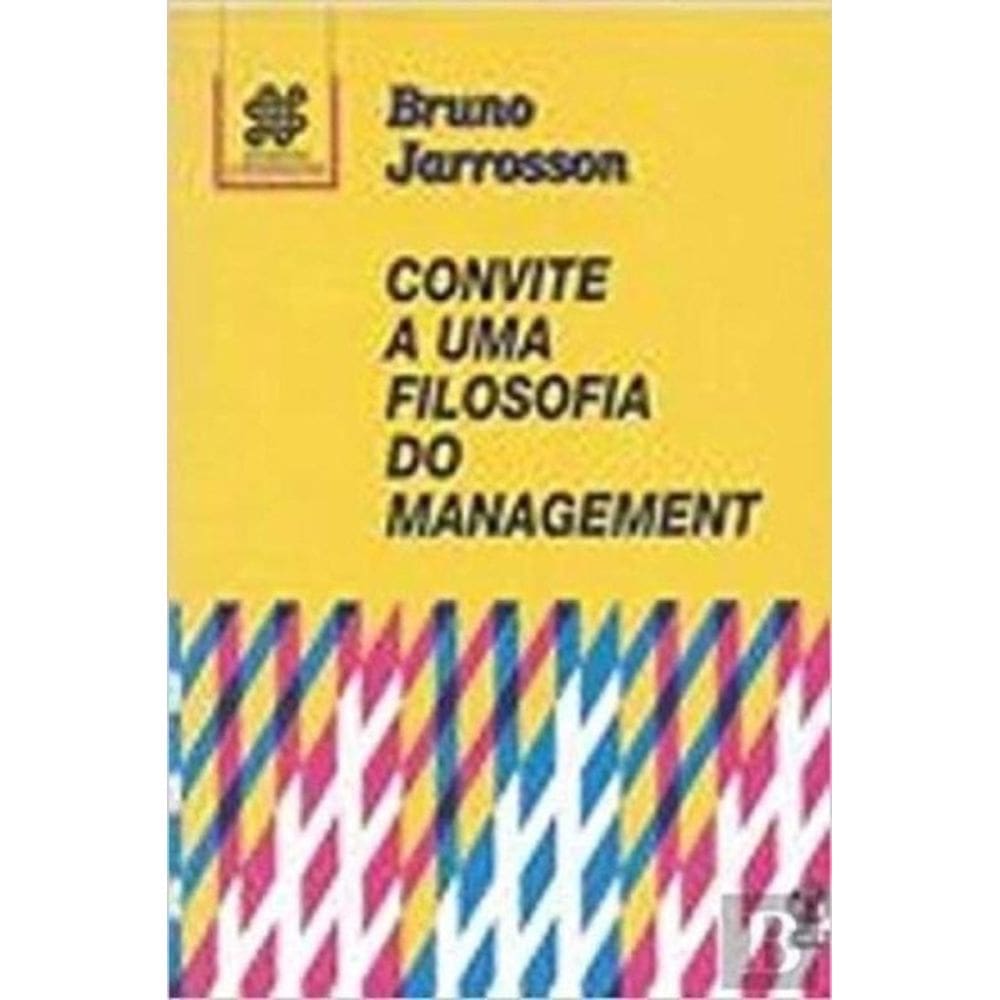 Convite A Uma Filosofia Do Management - 1ª