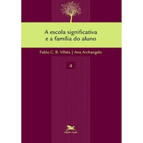 A Escola Significativa e a Família do Aluno