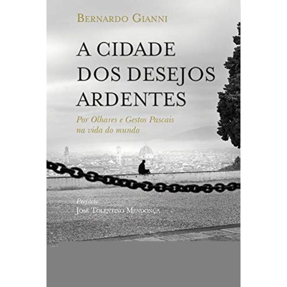 A Cidade Dos Desejos Ardentes