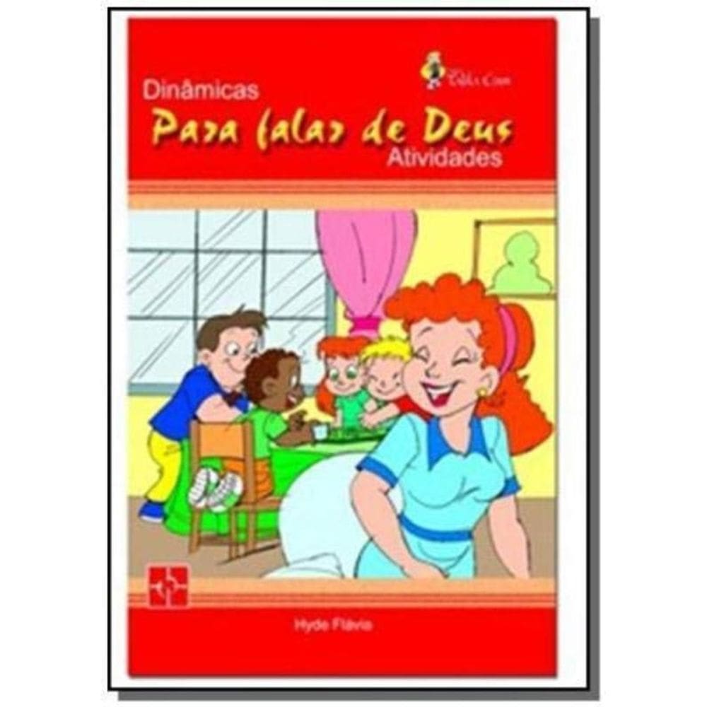 Dinamicas Para Falar De Deus - Atividades