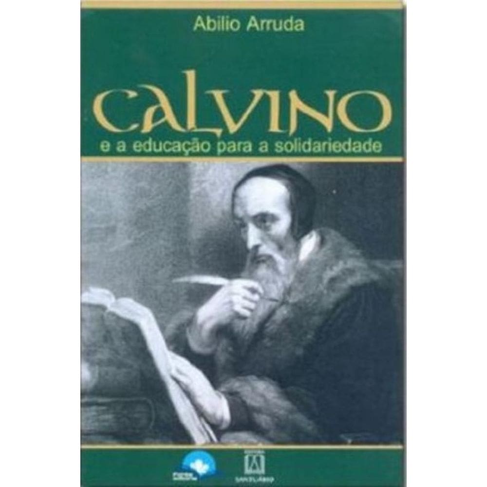 Calvino E A Educacao Para A Solidariedade