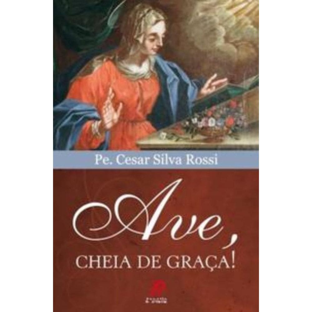 Ave Cheia De Graça