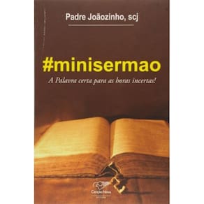#Minisermao - A Palavra Certa Para As Horas Incertas