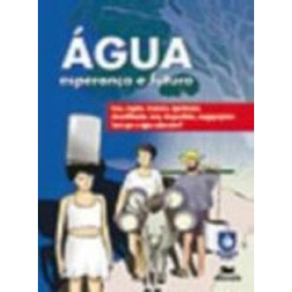 Agua Esperanca E Futuro - 1ª