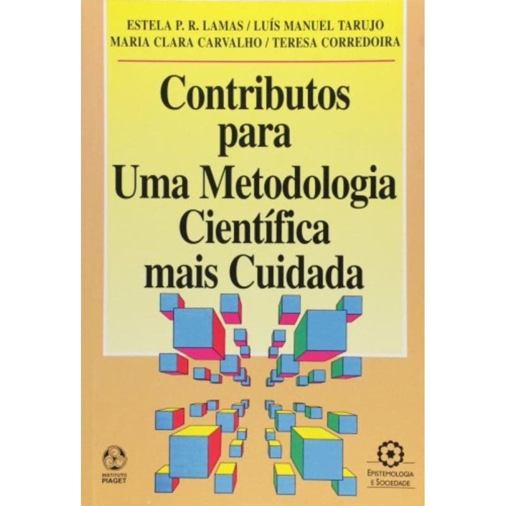 Cotributos Para Uma Metodologia Cientifica Mais Cuidada - 1ª