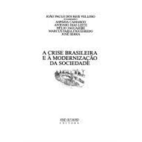 Crise Brasileira Modernizacao Da Sociedade - 1ª