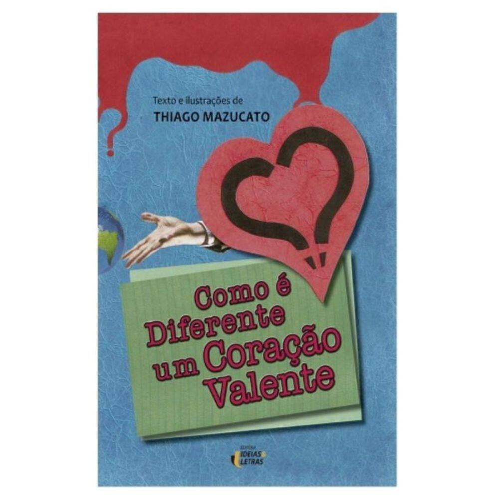 Como E Diferente Um Coraçao Valente