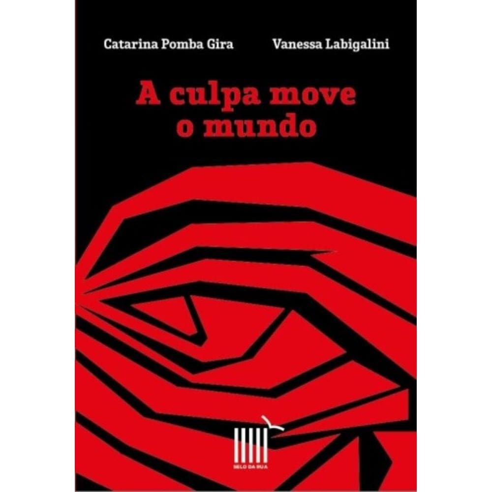 A Culpa Move O Mundo