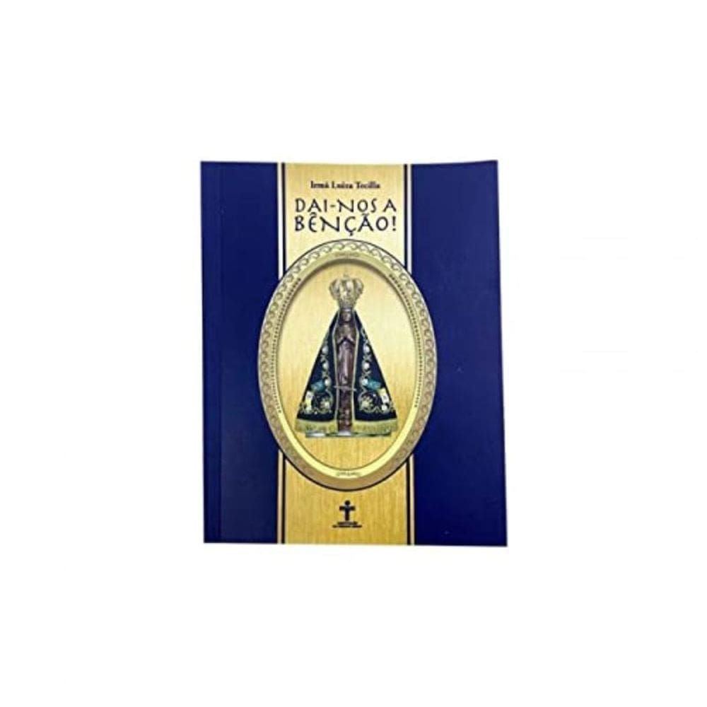 Dai-Nos A Bênção!