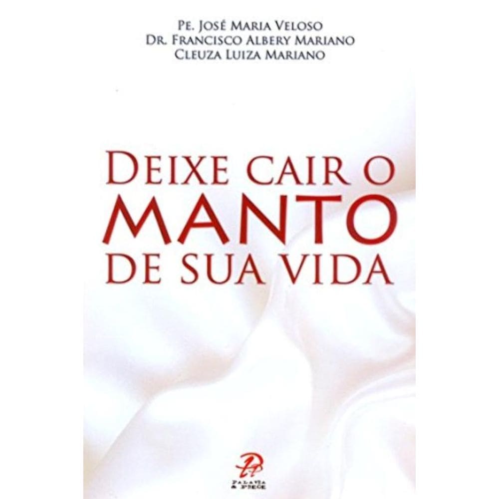 Deixe Cair O Manto De Sua Vida