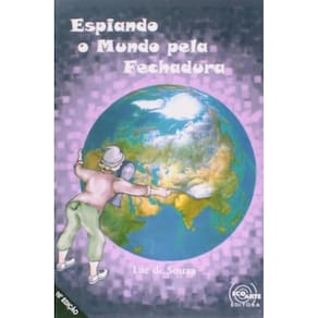 Espiando O Mundo Pela Fechadura