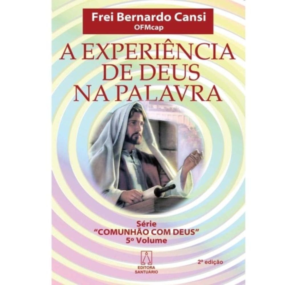 Experiencia De Deus Na Palavra, A