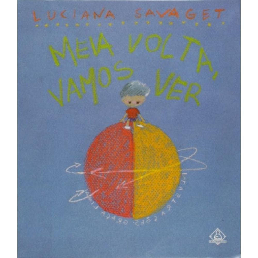 Meia Volta, Vamos Ver - 2