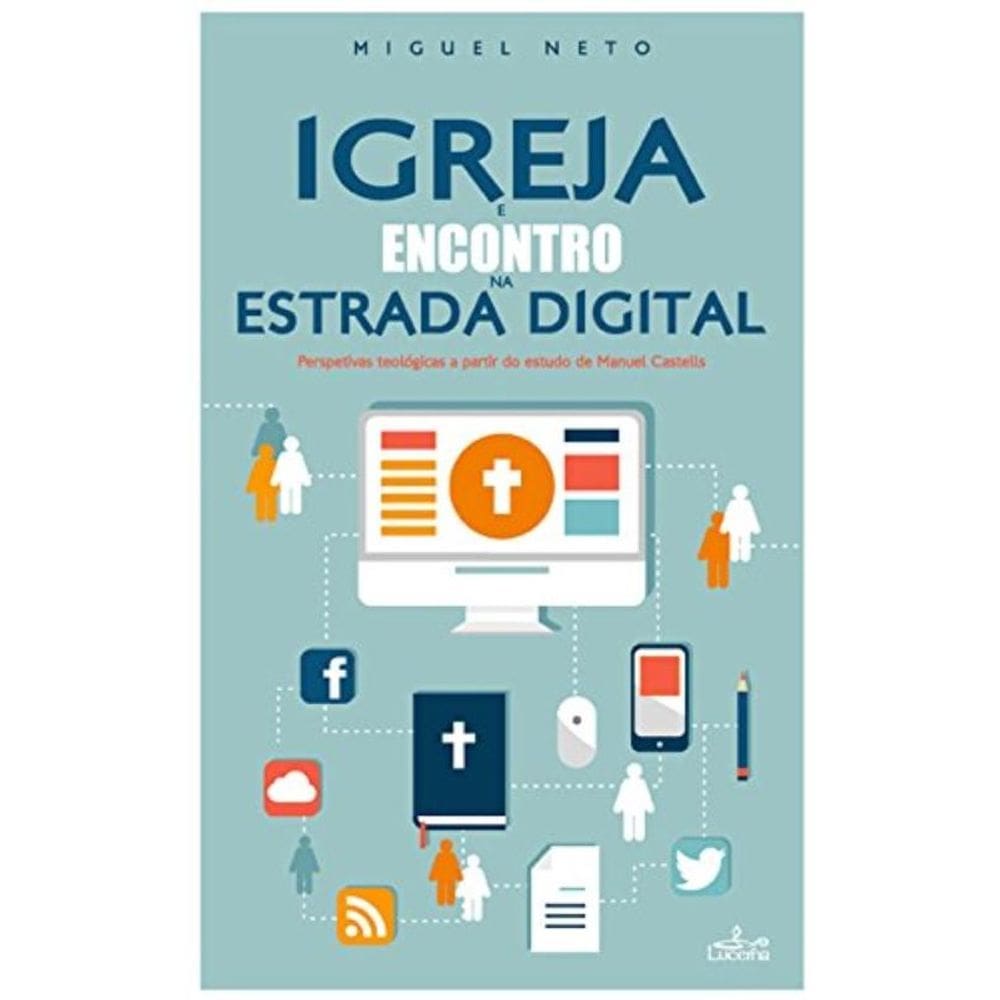 Igreja E Encontro Na Estrada Digital