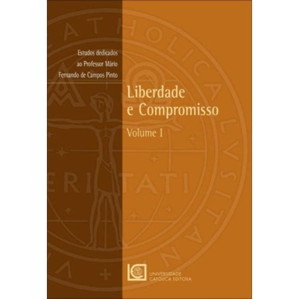 Liberdade E Compromisso Volume I - 1