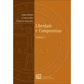 Liberdade E Compromisso Volume I - 1