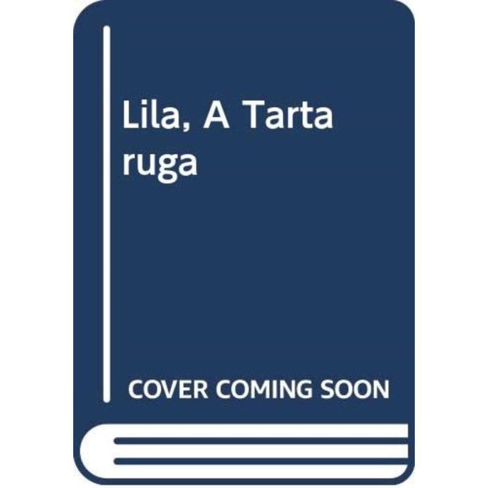 Lilá, A Tartaruga
