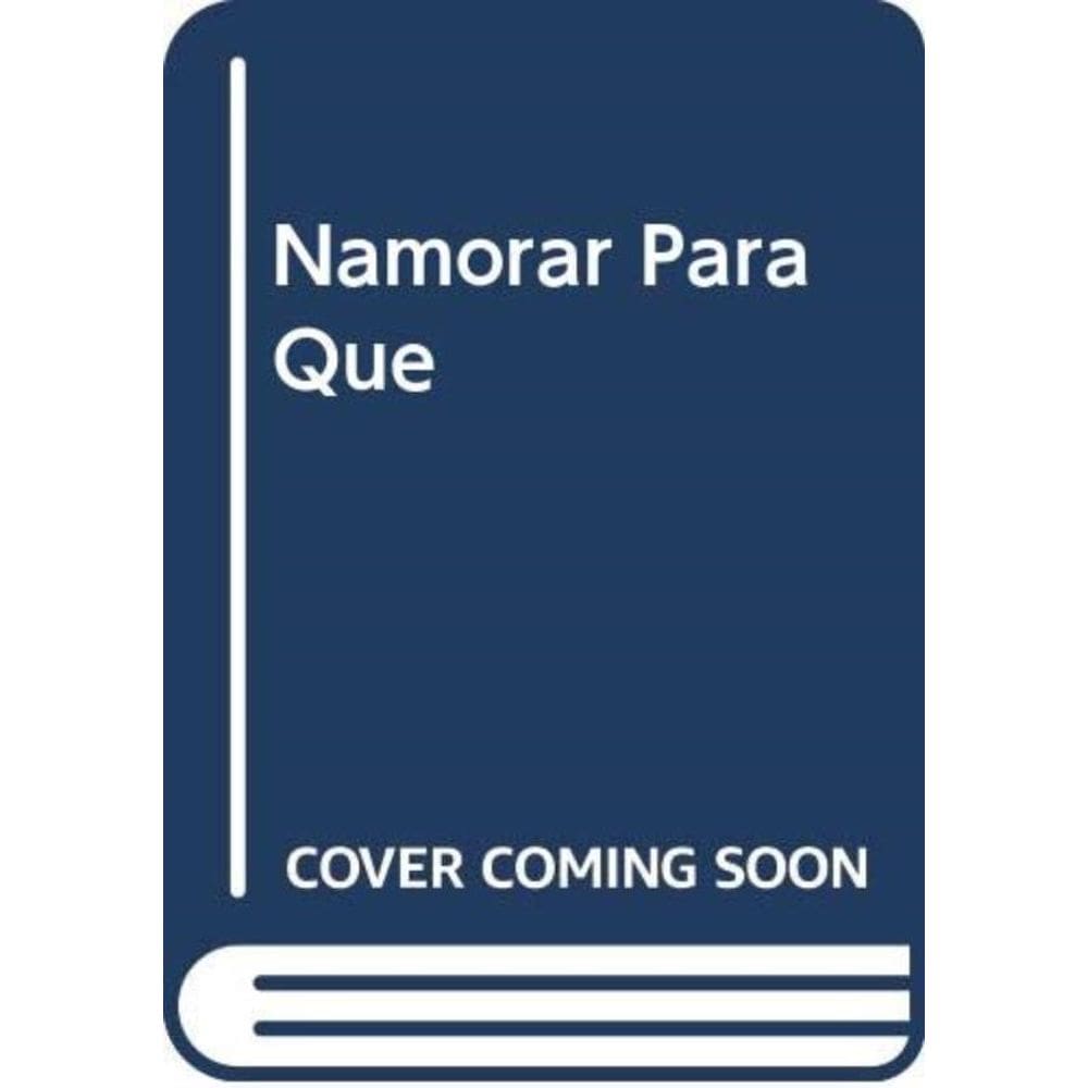 Namorar Para Que