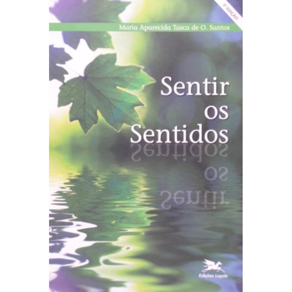 Sentir Os Sentidos